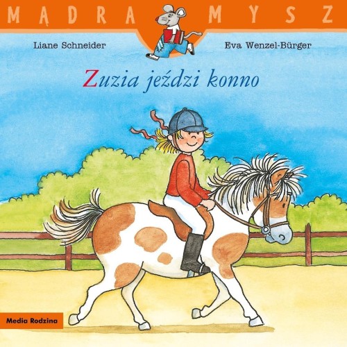 Mądra mysz. Zuzia jeździ konno