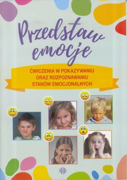 Przedstaw emocje, praca zbiorowa
