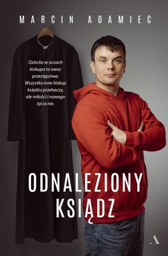 Odnaleziony ksiądz, Marcin Adamiec