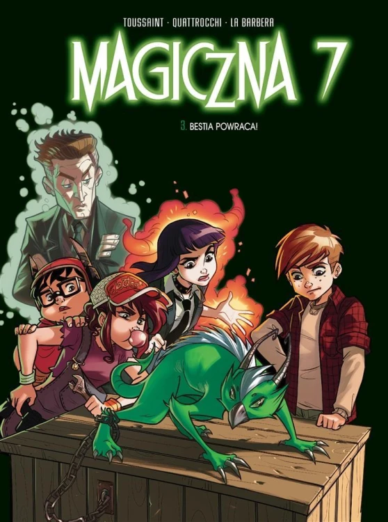 Magiczna 7 T.3 Bestia powraca!