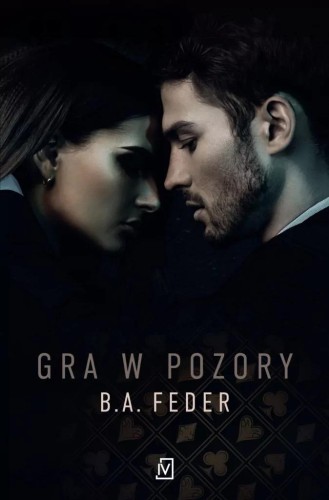 Gra w pozory, B. A. Feder
