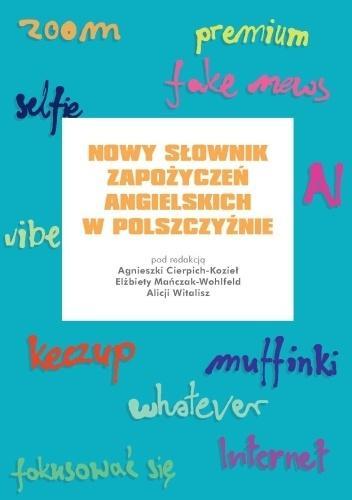 Nowy słownik zapożyczeń angielskich w polszczyźnie
