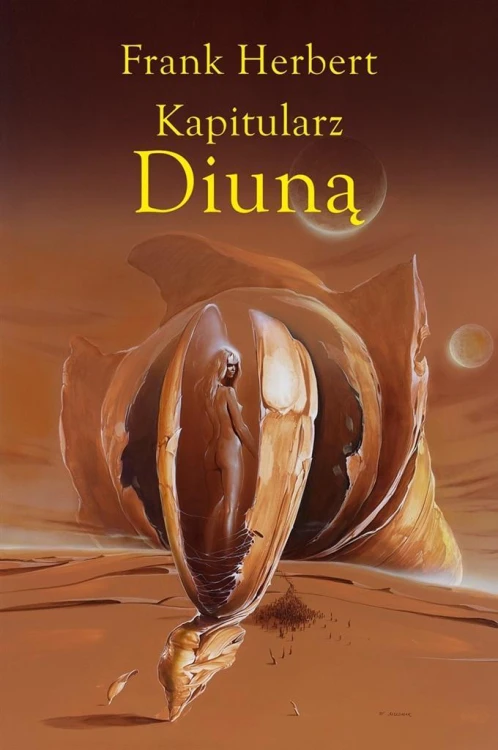 Kroniki Diuny T.6 Kapitularz Diuną, Frank Herbert