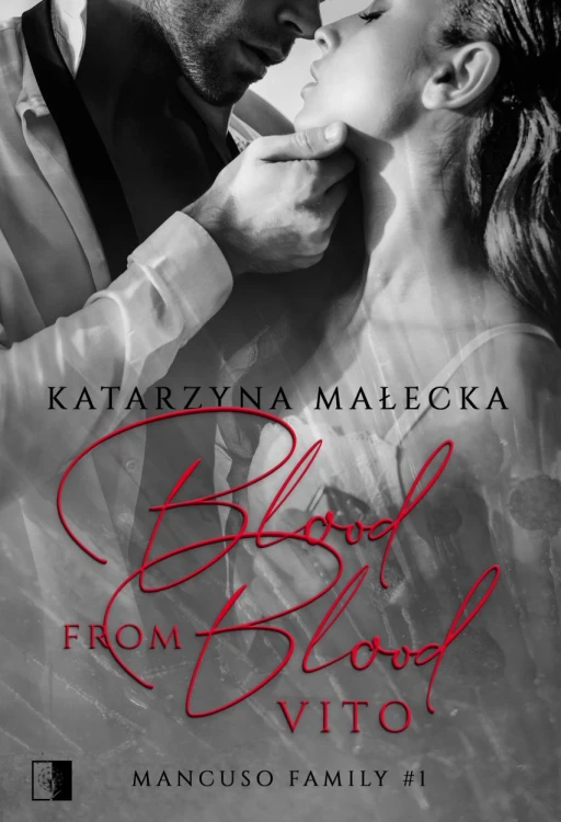 Blood from blood. Vito, Katarzyna Małecka