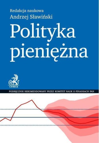 Polityka pieniężna, Andrzej Sławiński