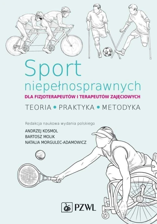 Sport niepełnosprawnych dla fizjoterapeutów i...