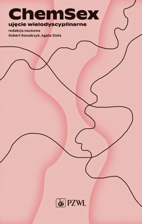 Chemsex. Ujęcie wielodyscyplinarne