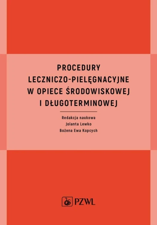 Procedury leczniczo-pielęgnacyjne w opiece środow.