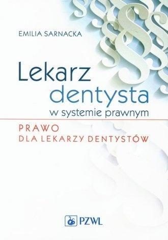 Lekarz dentysta w systemie prawnym