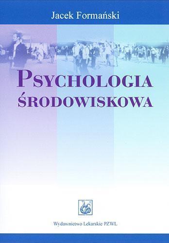 Psychologia środowiskowa PZWL, Jacek Formański