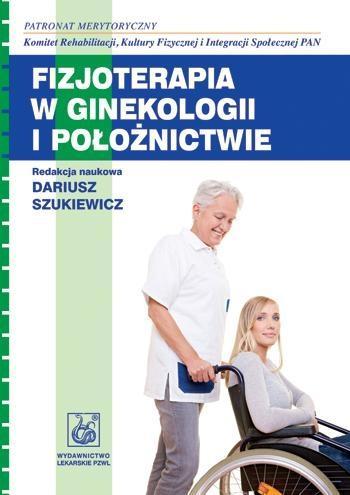 Fizjoterapia w ginekologii i położnictwie