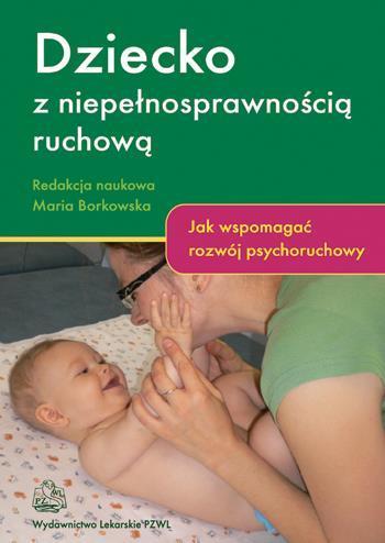 Dziecko z niepełnosprawnością ruchową  PZWL