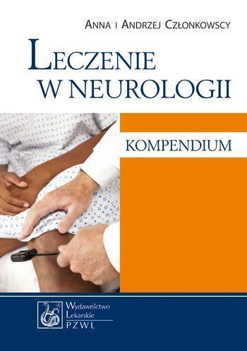 Leczenie w neurologii. Kompendium