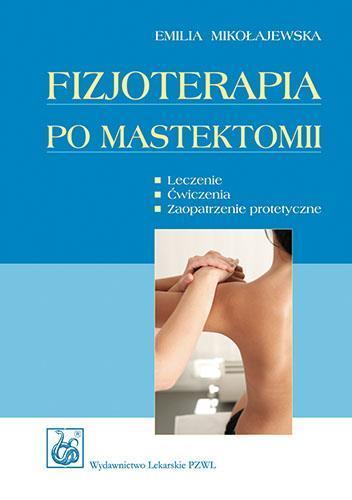 Fizjoterapia po mastektomii PZWL