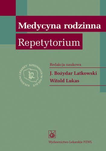 Medycyna rodzinna. Repetytorium  PZWL