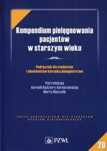 Kompendium pielęgnowania pacjentów w starszym..