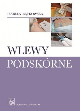 Wlewy podskórne, Izabela Bętkowska