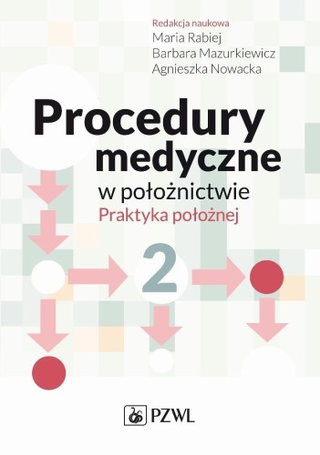 Procedury medyczne w położnictwie T.2