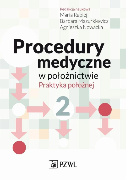 Procedury medyczne w położnictwie T.2