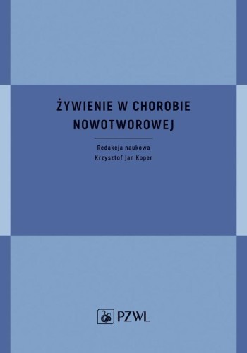 Żywienie w chorobie nowotworowej