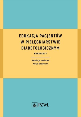 Edukacja pacjentów w pielęgniarstwie...