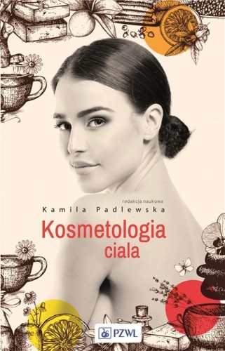Kosmetologia ciała, Kamila Padlewska