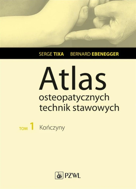Atlas osteopatycznych technik stawowych T.1