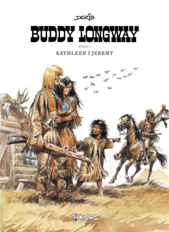 Buddy Longway księga 2, Derib