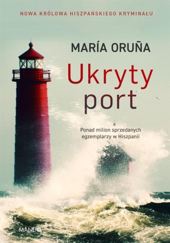 Ukryty port, Maria Orua
