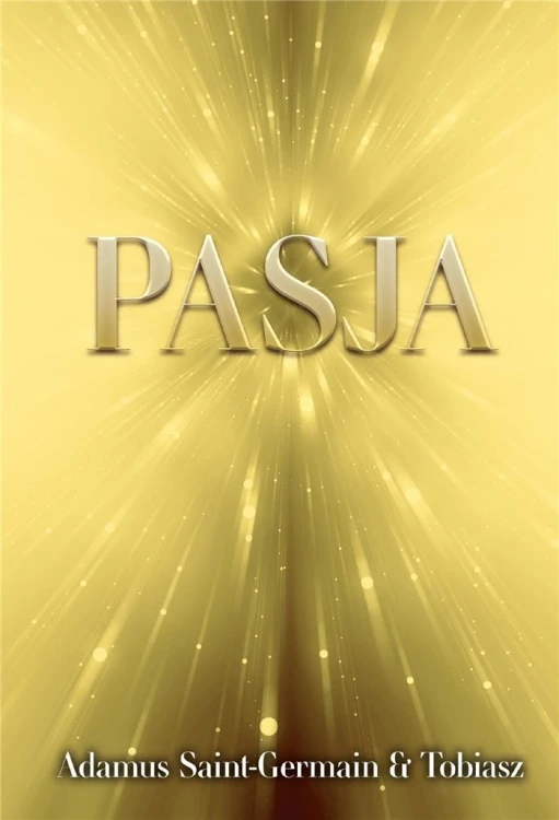 Pasja, Adamus Saint-Germain, Tobiasz