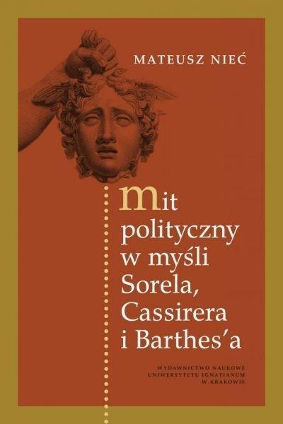 Mit polityczny w myśli Sorela, Cassirera...
