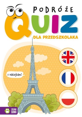 Quiz dla przedszkolaka. Podróże, praca zbiorowa