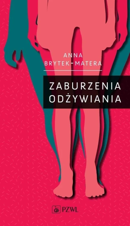 Zaburzenia odżywiania, Anna Brytek-Matera