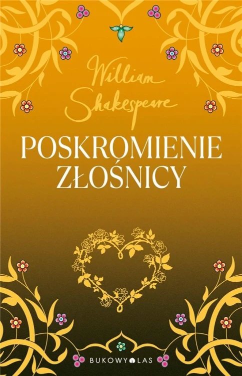 Poskromienie złośnicy, William Shakespeare