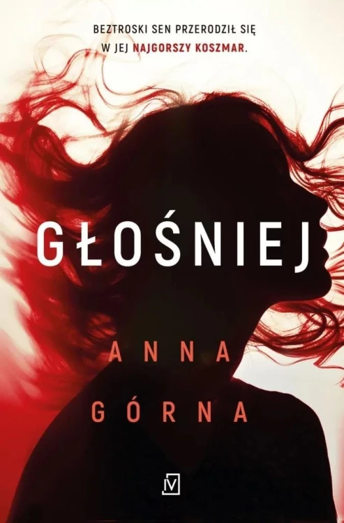 Głośniej, Anna Górna