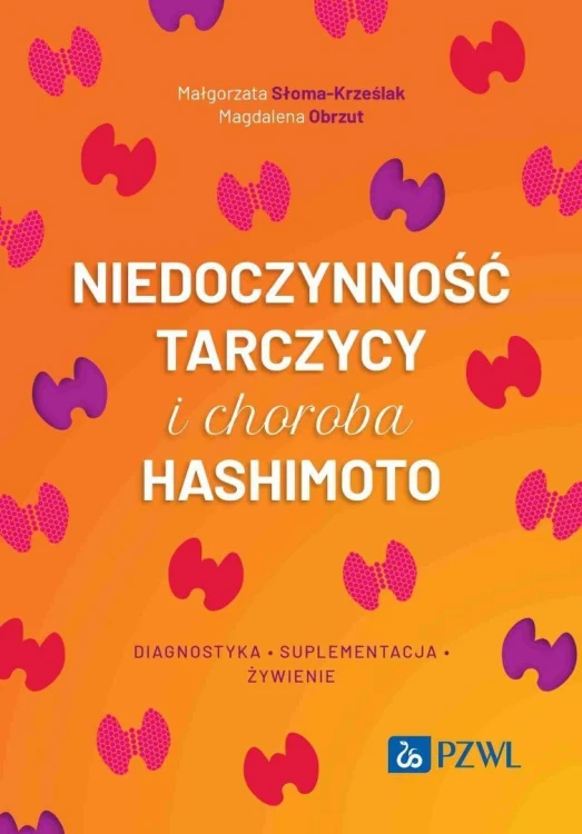 Niedoczynność tarczycy i choroba Hashimoto. diagn.