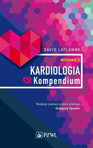 Kardiologia. Kompendium, David Laflamme
