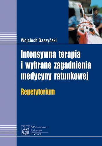 Intensywna terapia i wybrane zagadnienia med. PZWL