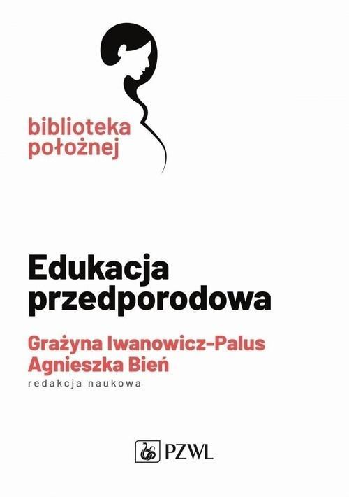 Edukacja przedporodowa, praca zbiorowa