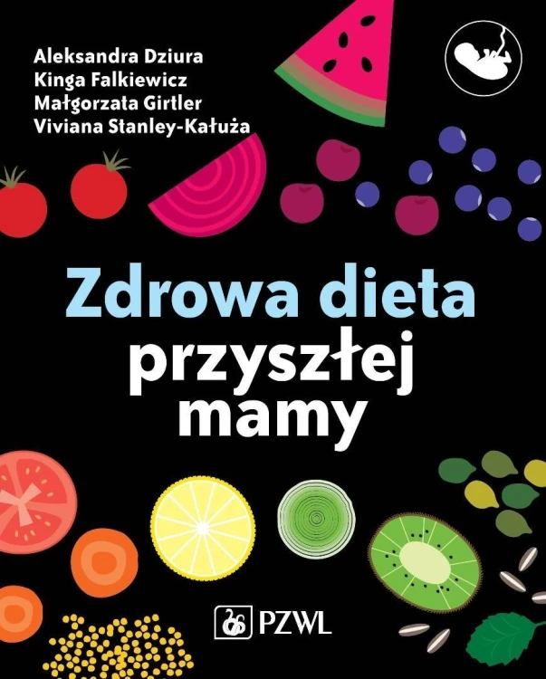 Zdrowa dieta przyszłej mamy, praca zbiorowa