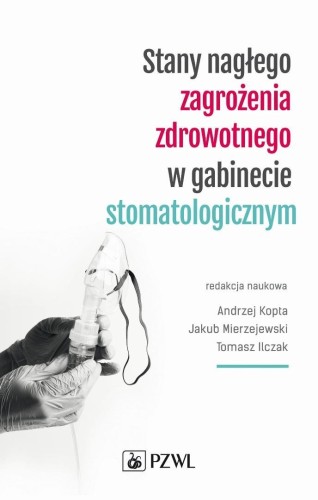 Stany nagłego zagrożenia zdrowotnego w gabinecie..