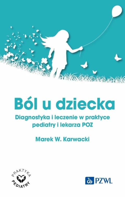 Ból u dziecka, Marek W. Karwacki