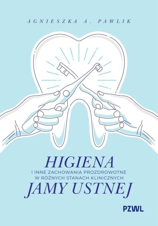 Higiena i inne zachowania prozdrowotne....