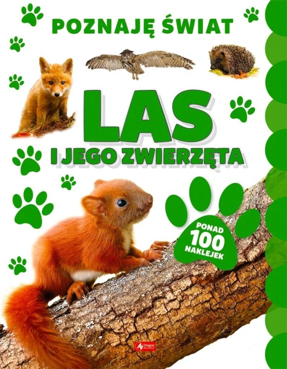 Las i jego zwierzęta, praca zbiorowa