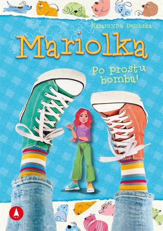 Mariolka. Po prostu bomba!, Katarzyna Dembska