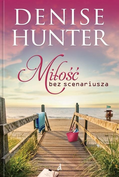 Miłość bez scenariusza, Hunter Denise