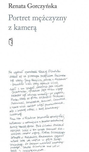 Portret mężczyzny z kamerą, Renata Gorczyńska