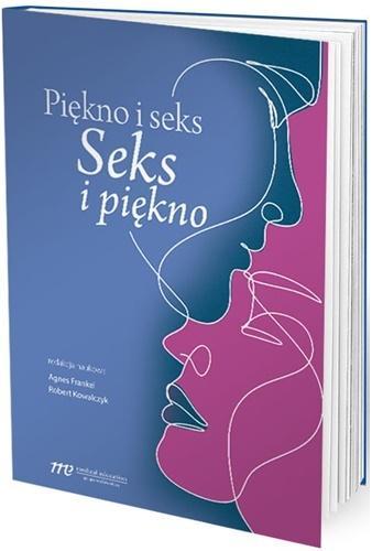 Piękno i seks Seks i piękno, Robert Kowalczyk