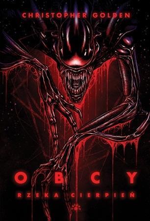 Obcy Rzeka cierpień, Christopher Golden