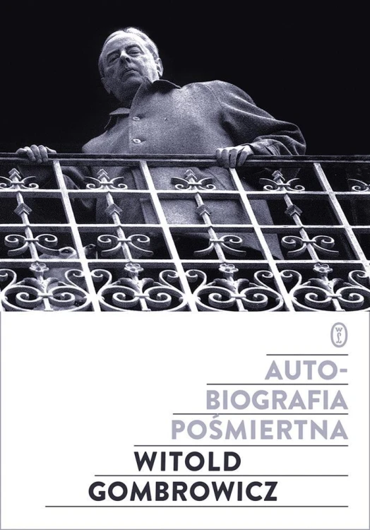 Autobiografia pośmiertna, Witold Gombrowicz